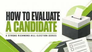 How to evaluate Richmond Hill municipal Candidates